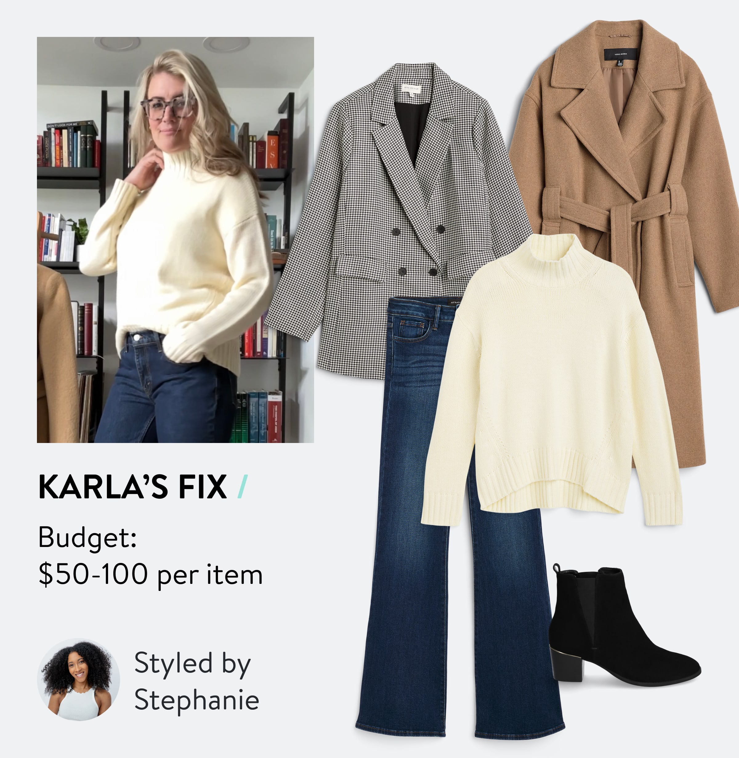Karla’s Fix. Budget $50-100 per item. Styled by Stephanie. Woman in glasses wearing Stitch Fix cream sweater and jeans, selection of Stitch Fix outfit with dark jeans, cream turtleneck sweater, check blazer, camel coat, black bootie, Stitch Fix Stylist wearing white tank top
